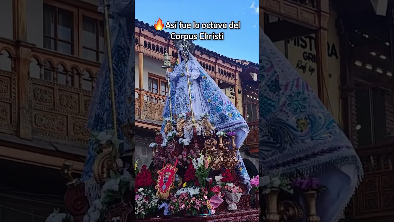 Octava del Corpus Christi en Cusco 🎉