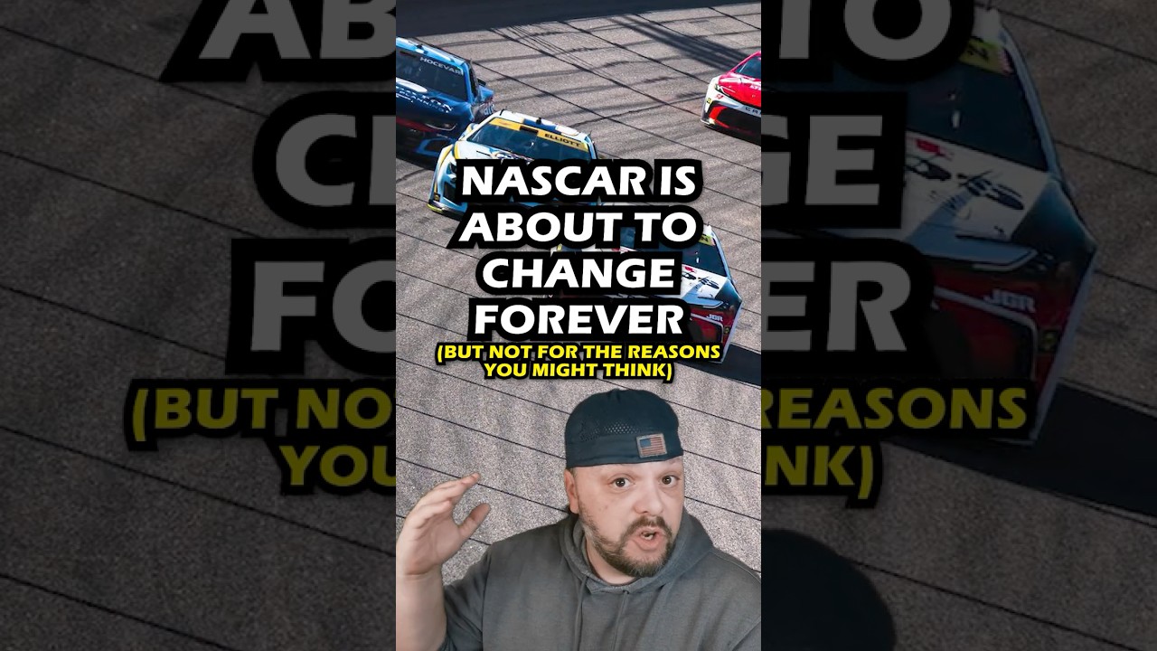 NASCAR Is About to Transform Forever 🚗