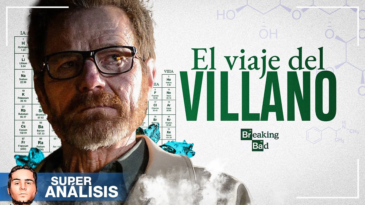 BREAKING BAD: El Viaje del Villano - Análisis Profundo