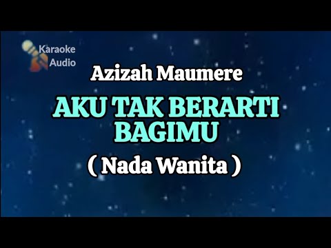 Azizah Maumere - Aku Tak Berarti Bagimu 🎤