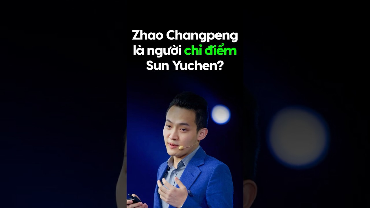 Changpeng Zhao và vai trò trong Sun Yuchen?