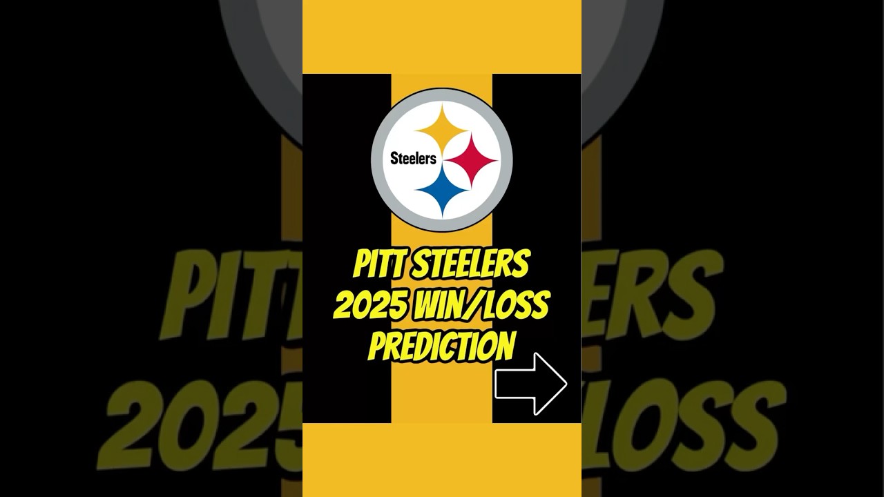 Pittsburgh Steelers 2025 Season Predictions: Will They Conquer the NFL? 🏈