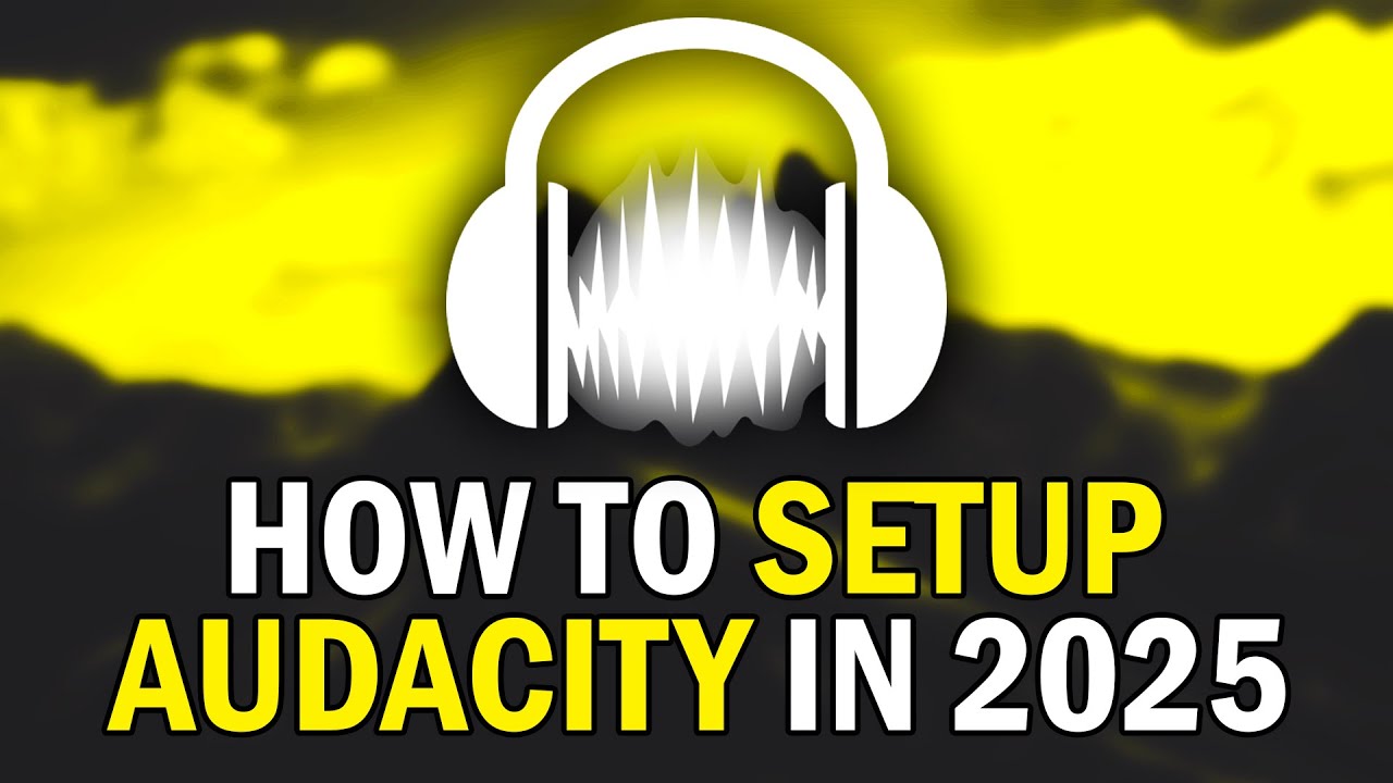 How to Set Up and Use Audacity 2025: Beginner's Tutorial