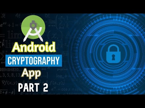 Cryptography Android App Part 2 | Encryption and Decryption Algorithms in Java | Semester Project