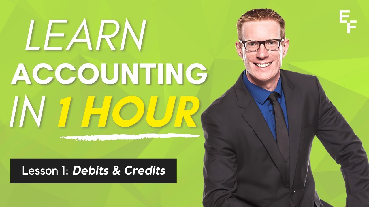 Master Accounting in Just 1 Hour: Debits & Credits Explained π