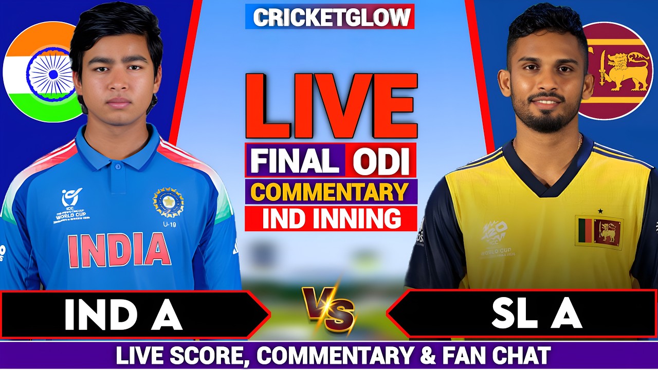 🔴Live: IND A vs SL A, Live Analysis, Final ODI Match 2026 | India vs Sri Lanka Live Cricket Match
