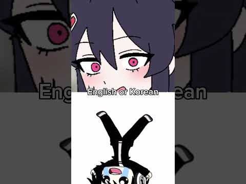 english or spanish 🇱🇧❤️🇰🇷 #gacha #gachalife @HOWCOWuuu