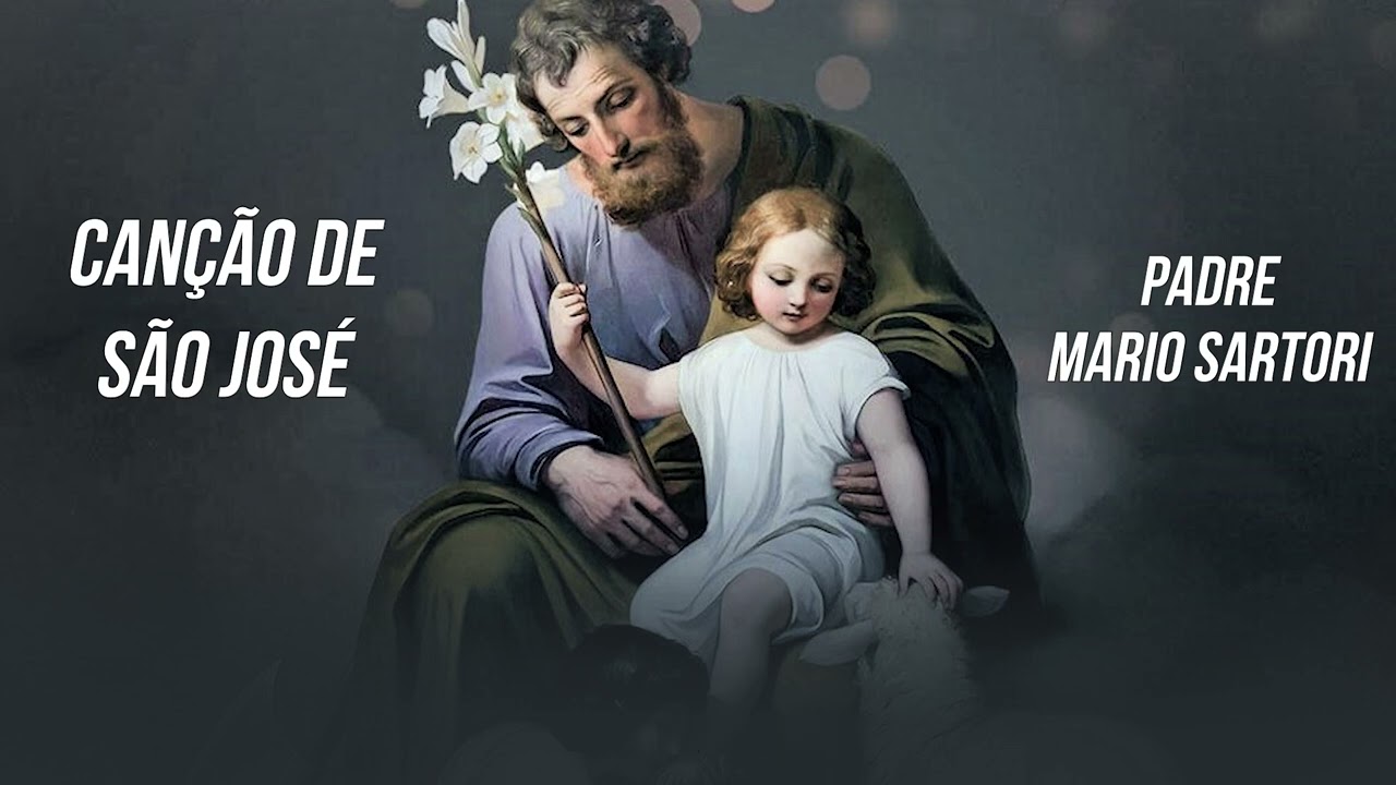 Canção de São José - Padre Mario Sartori ✨