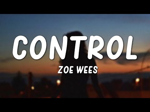 Zoe Wees - Control (Lyrics)