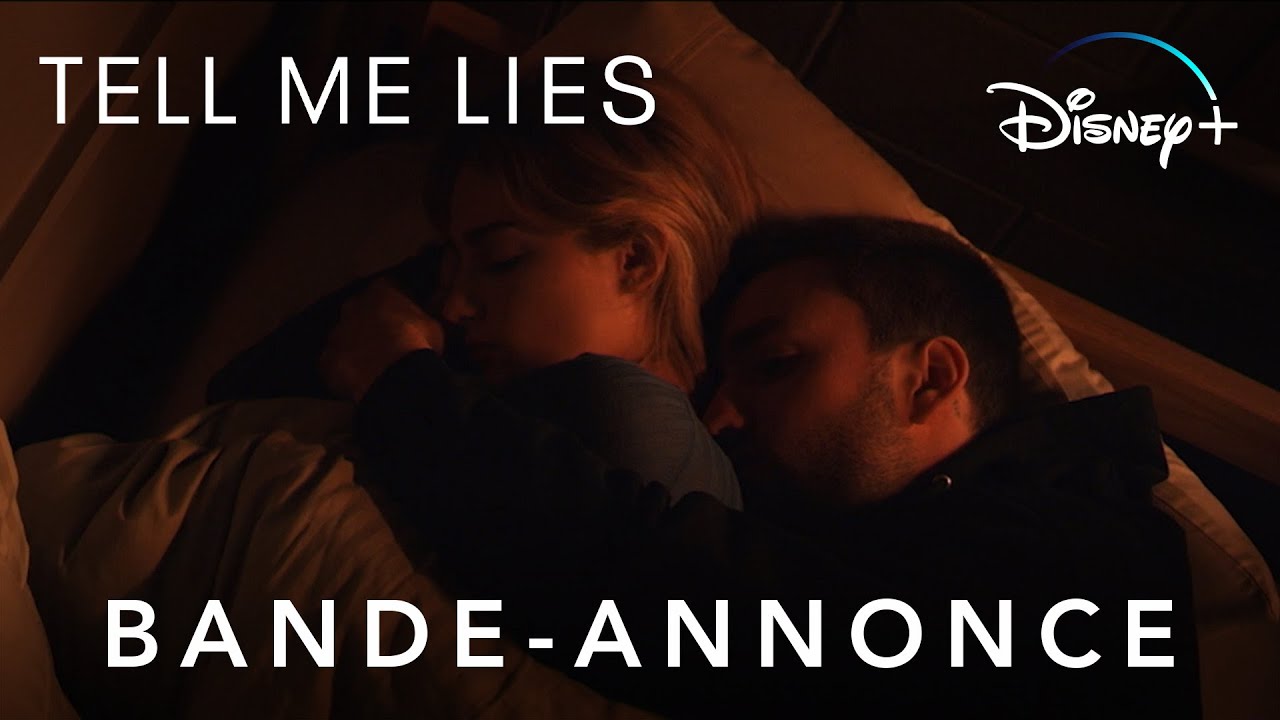 Tell Me Lies - Série Originale sur Disney+ (VOST) 🎬