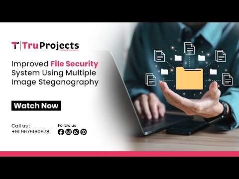 Improved File Security System Using Multiple Image Steganography