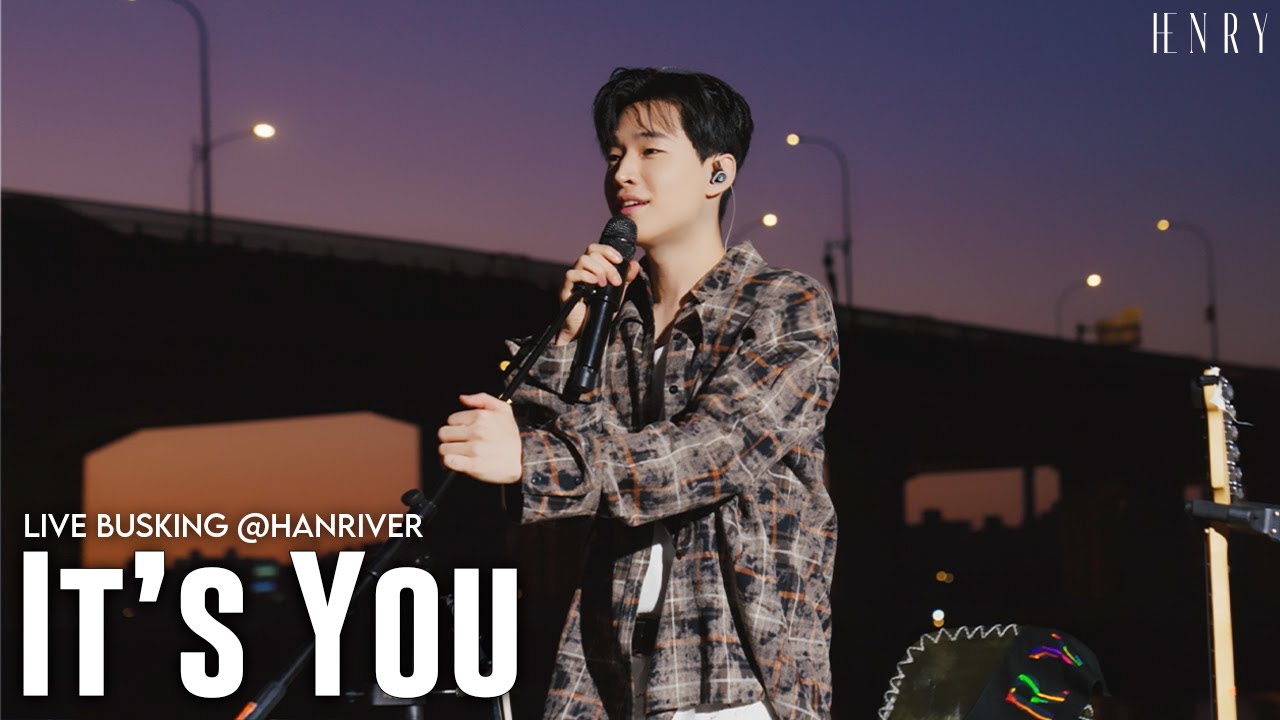 Henry Performs 'It's You' Live @ Han River 🎤