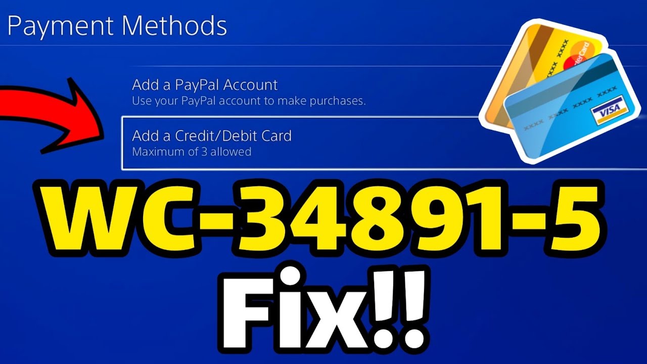 Fix PS4 Error WC-34891-5 (Invalid Credit Card) 2021
