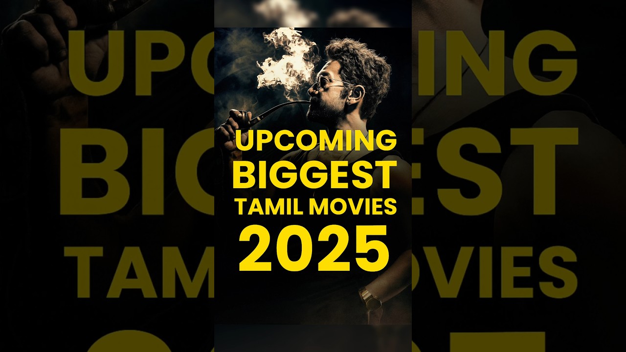 Top 10 Tamil Movies to Watch in 2025 🎬