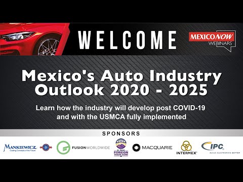 MEXICONOW Webinars: Mexico's Auto Industry Outlook 2020 - 2025