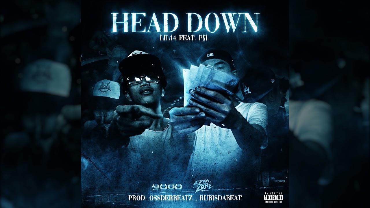 LIL 14 - HEAD DOWN Ft. P$L (OFFICIAL AUDIO)