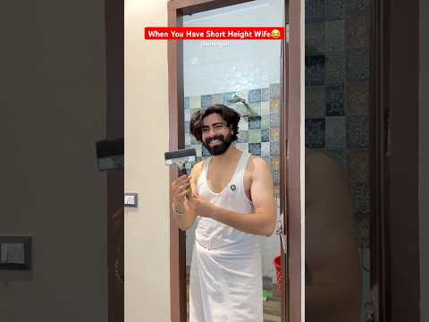 When You Have Short Height Wife😂 #shorts #ytshorts #shortheight #teratrigun #husbandwifecomedy