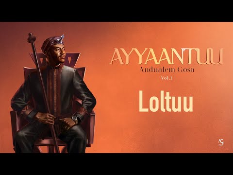 Andualem Gosa | Loltuu (New Oromo Music 2024)