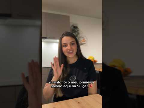 Primeiro salário na Suíça! 🇨🇭 #suíça #vidanasuíça #europa #brasileirospelomundo