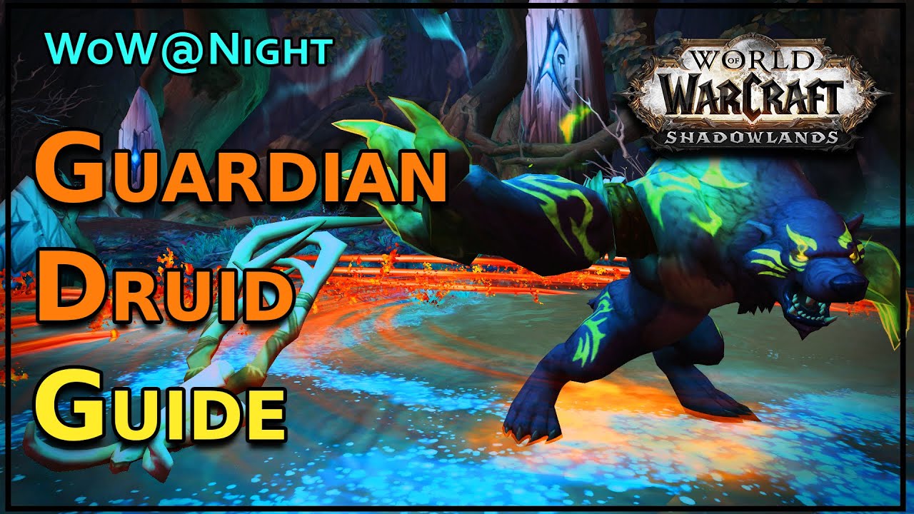 Guardian Druid Guide for Shadowlands 9.2 🛡️
