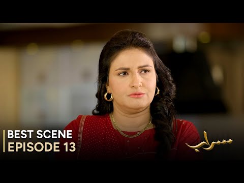 Saraab | Episode 13 – Best Scene | Fazyla Laasharie – Salman Saeed | Pakistani Drama - #aurLife