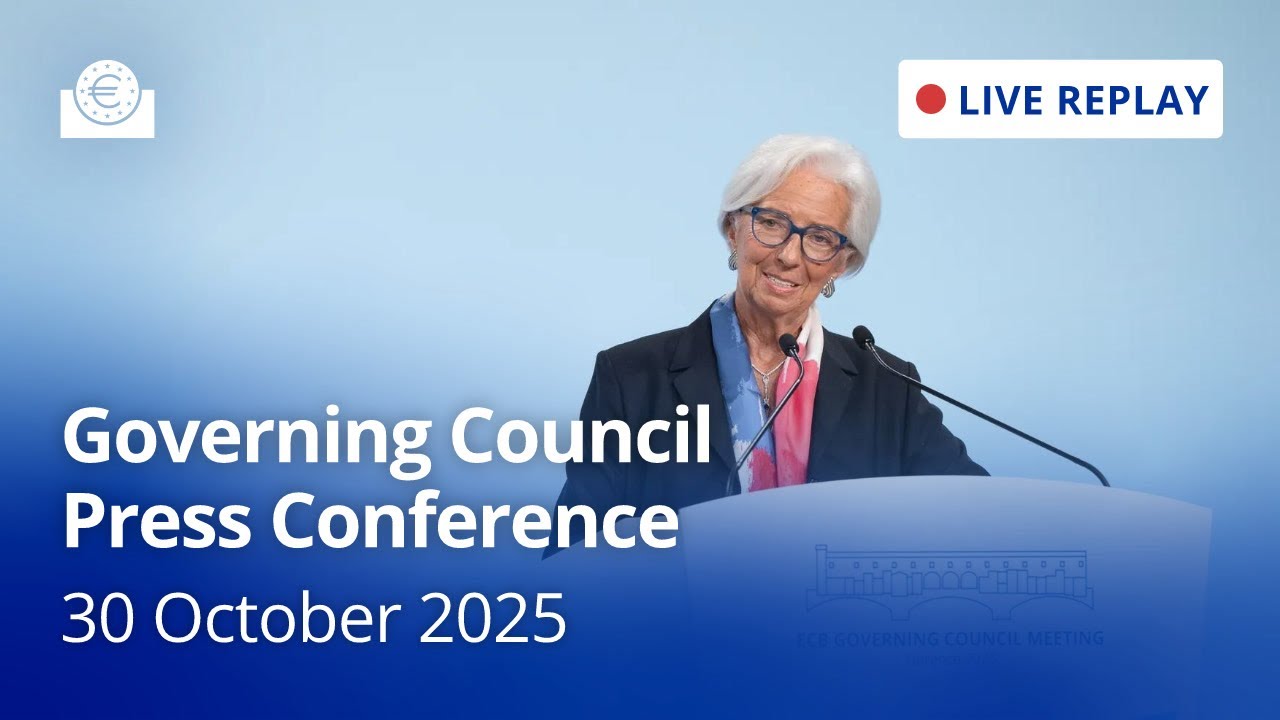 ECB Press Conference with Lagarde - Oct 30, 2025