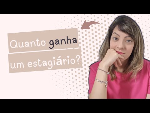 QUANTO GANHA UM ESTAGIÁRIO DE PEDAGOGIA E LICENCIATURA? | QUAIS AS DIFERENÇAS ENTRE ESTÁGIOS?