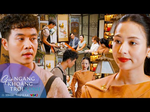 GIÓ NGANG KHOẢNG TRỜI XANH Tập 37 | Dũng bất ngờ khi biết Ngân là chị em với Mỹ Anh | VFC OFFICIAL