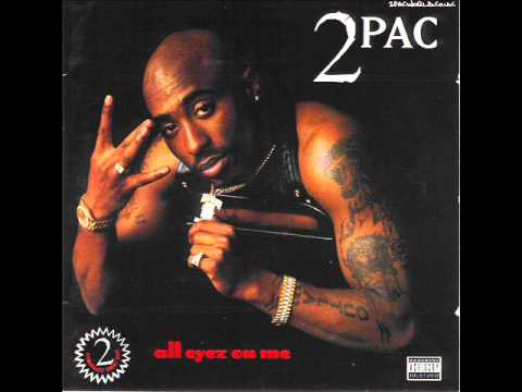 2Pac - 2 Of Amerikaz Most Wanted (Explicit) π€