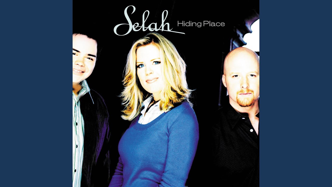 You Are My Hiding Place by Selah 🎶