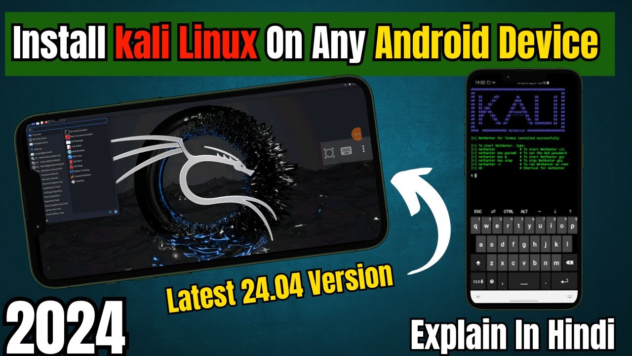 Easy Guide to Installing Kali Linux Nethunter on Any Android Device in Hindi (2024) π§