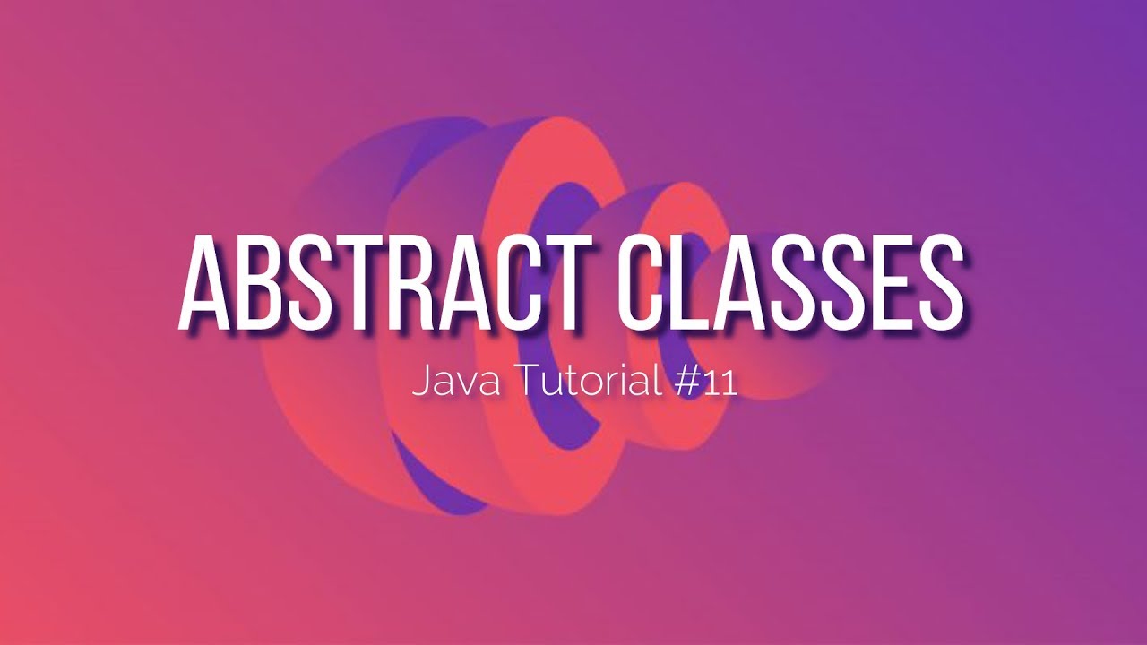 Java Tutorial #11: Mastering Abstraction – Difference Between Abstract Classes & Interfaces Explained 🧩