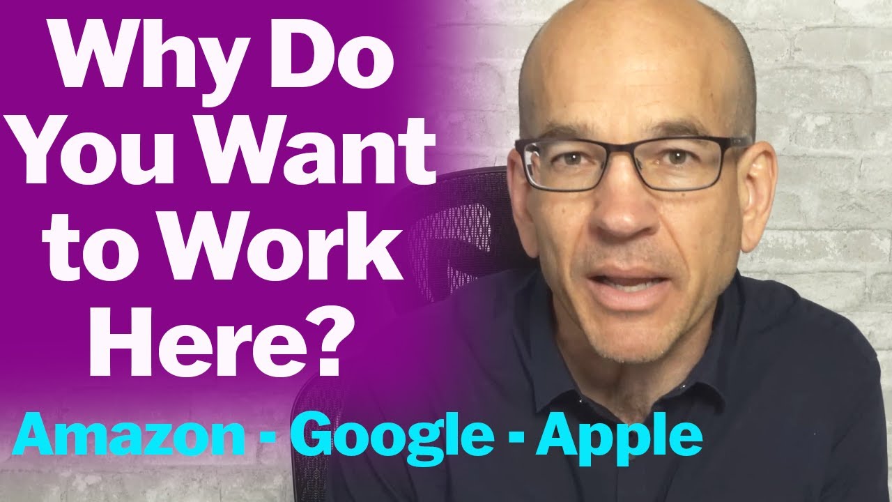 How to Answer 'Why Do You Want to Work Here?' for Top Tech Companies