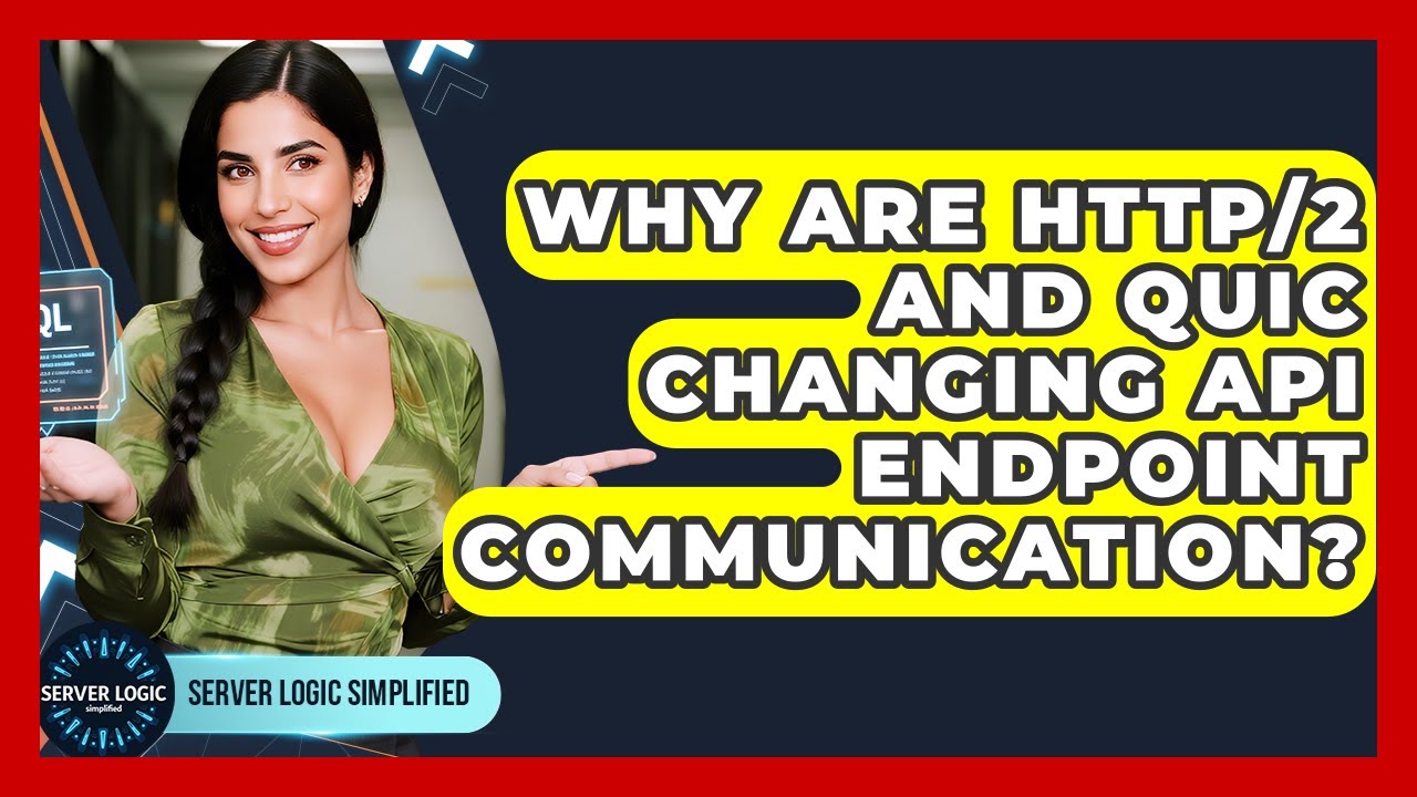 HTTP/2 & QUIC: Revolutionizing API Communication 🚀