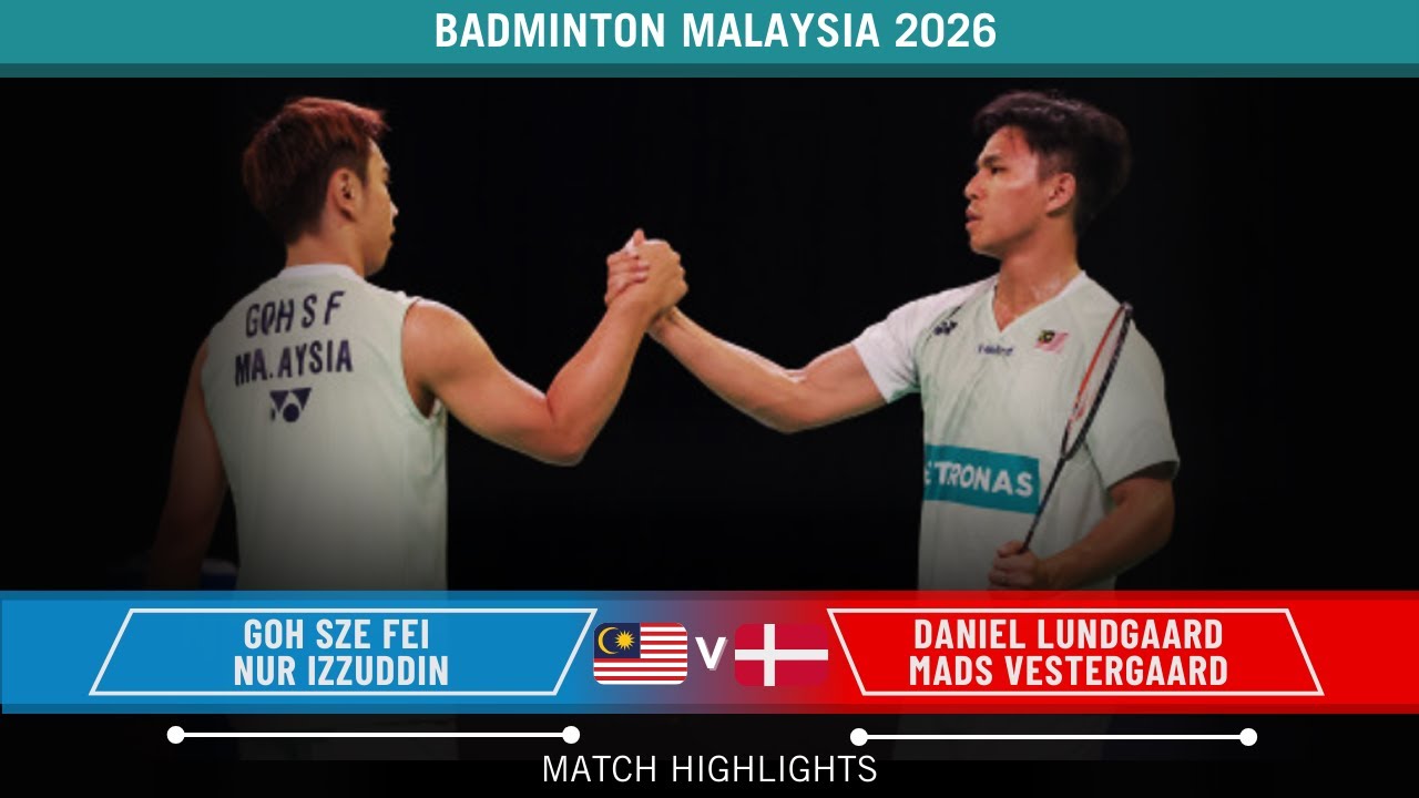 Goh Sze Fei/Nur Izzuddin Face Lundgaard/Vestergaard in Semifinal 🏸