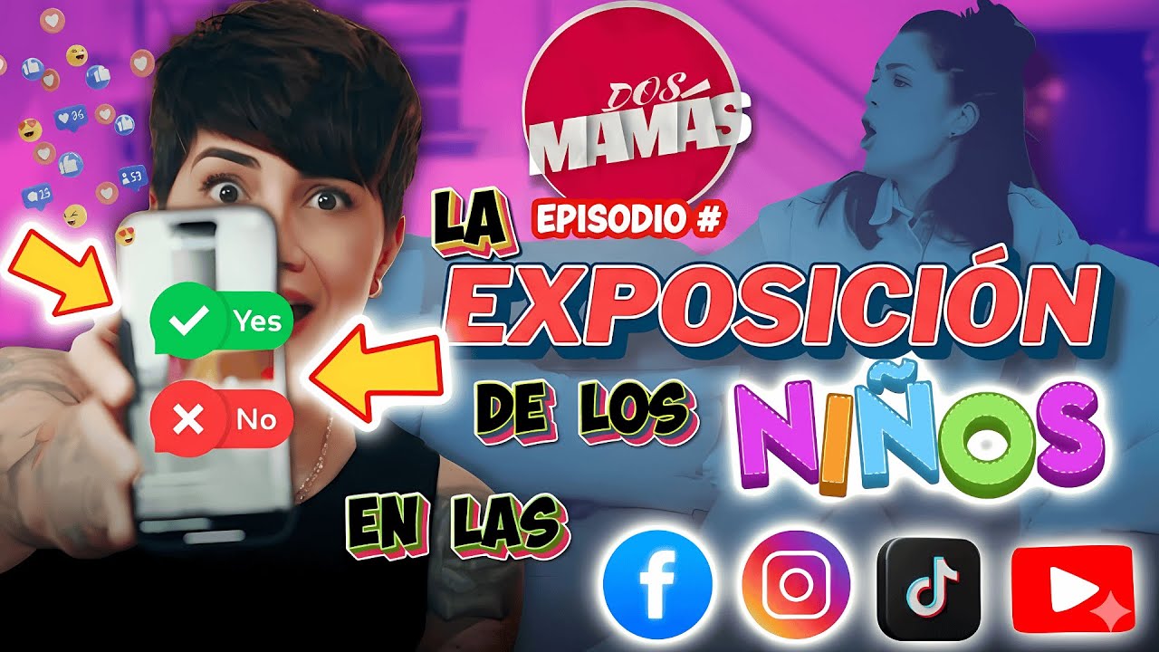 👉 La EXPOSICIÓN de los NIÑOS en las REDES SOCIALES 👀 DOS MAMÁS con 🔥 KAREN MARTELLO & NATALY SIEBER🌟