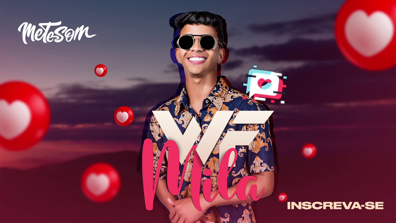 Mila - WF (Música Oficial) | Mete Som 🎶