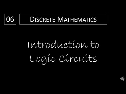 Discrete Math - 1.2.3 Introduction to Logic Circuits