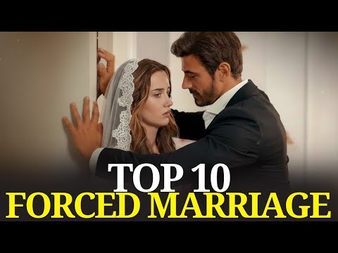 Top 10 New Turkish Dramas on Forced Marriage π¬