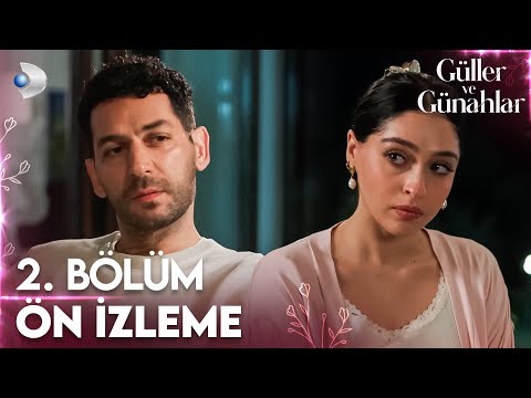 Güller ve Günahlar 2. Bölüm Ön İzleme @kanald