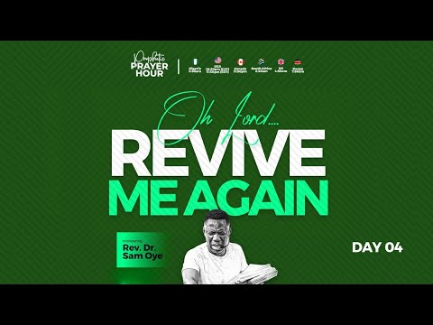 OH LORD, REVIVE ME AGAIN!!! PROPHETIC PRAYER HOUR [PPH] WITH REV SAM OYE  || DAY 1764 ||
