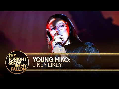 Young Miko: Likey Likey | The Tonight Show Starring Jimmy Fallon