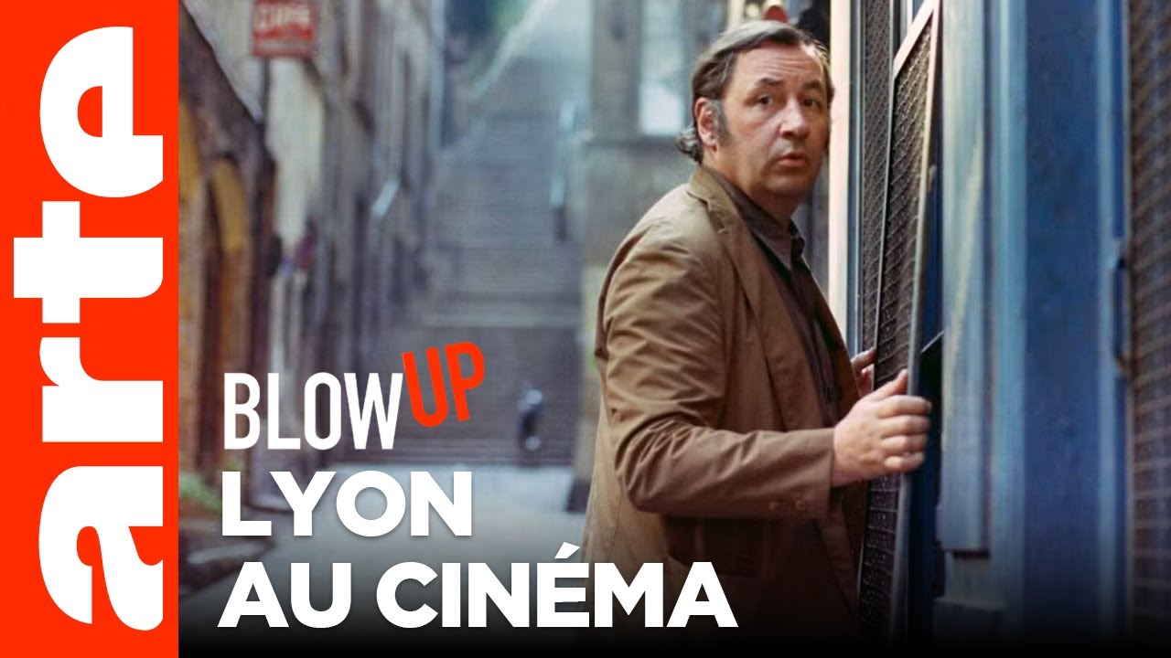 Lyon au cinéma - Blow Up - ARTE