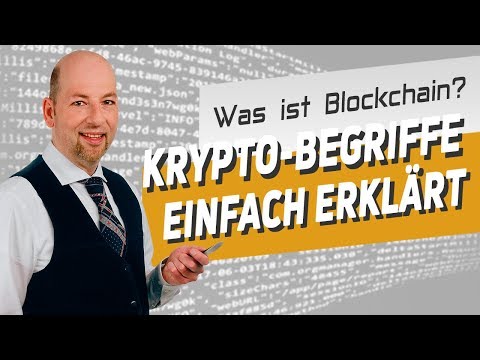 Was ist Blockchain und was ist im Block drinnen? (Krypto-Begriffe einfach erklärt)