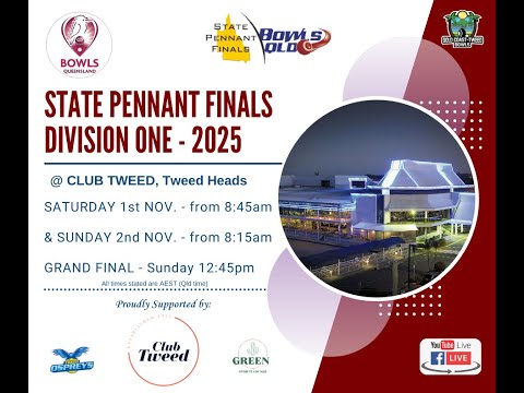 2025 - BQ State Pennant Finals - Day 1