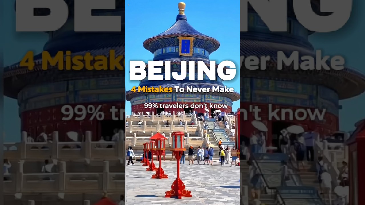 Ultimate Guide for Your First Trip to Beijing 🏯