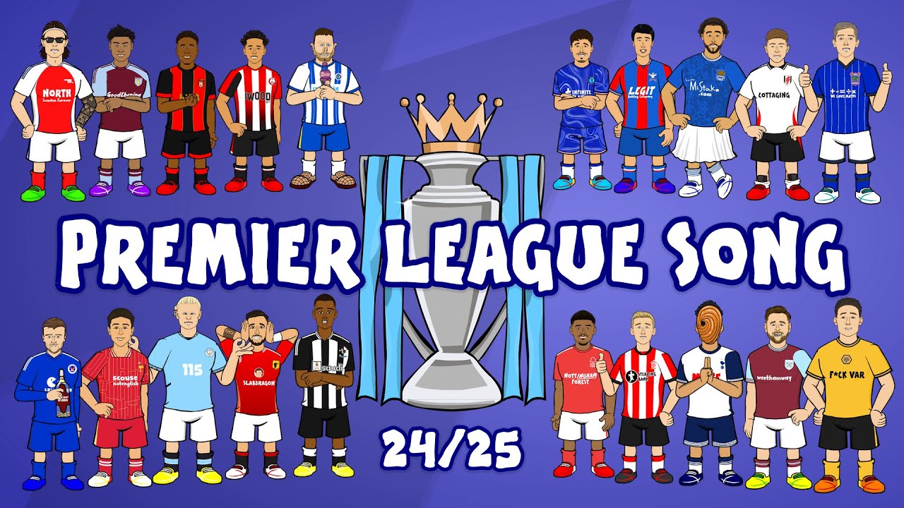 Premier League Song 24/25 🎵