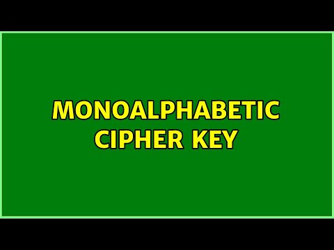 Monoalphabetic Cipher Key (2 Solutions!!)