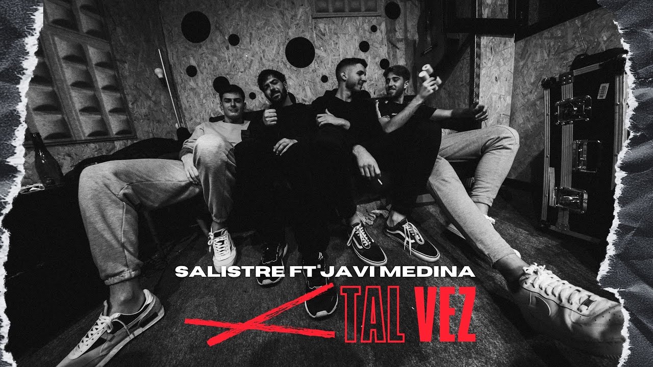 Salistre & Javi Medina - Tal Vez 🎶 (Official Video)
