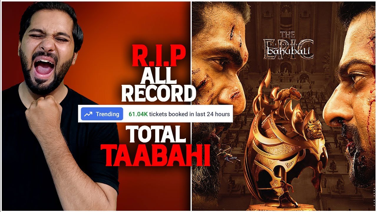 Baahubali The Epic: Record-Breaking Advance Bookings & Day 1 Box Office! 🎬